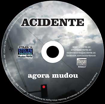 Agora Mudou -
                      Label