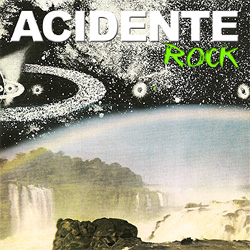 ROCK
              - compilation of the first three Acidente albums