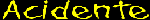 Home Page of ACIDENTE